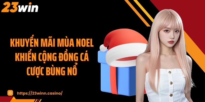 Khuyến Mãi Mùa Noel